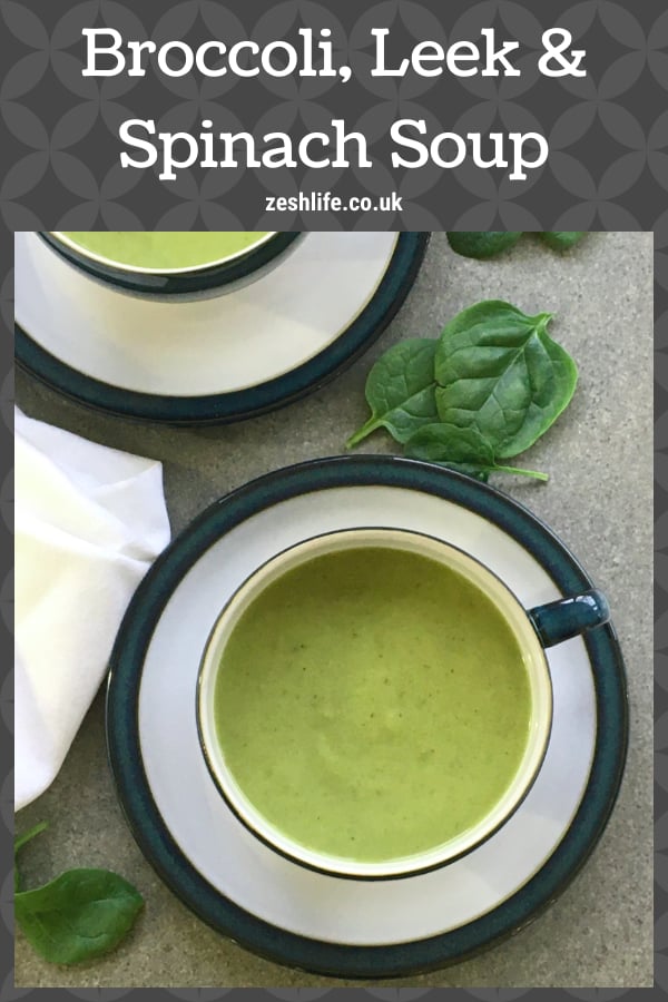 Broccoli, Leek & Spinach Soup Pinterest Pin