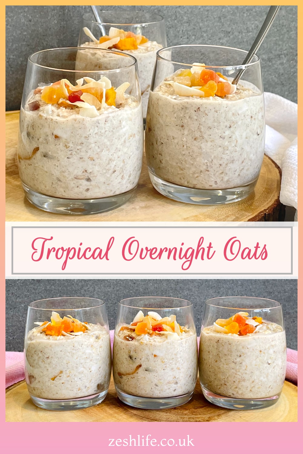 Tropical Overnight Oats Recipe Pinterest Pin