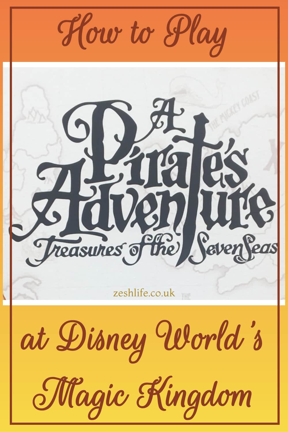 How to play A Pirates Adventure at Disney's Magic Kingdom Pinterest Pin