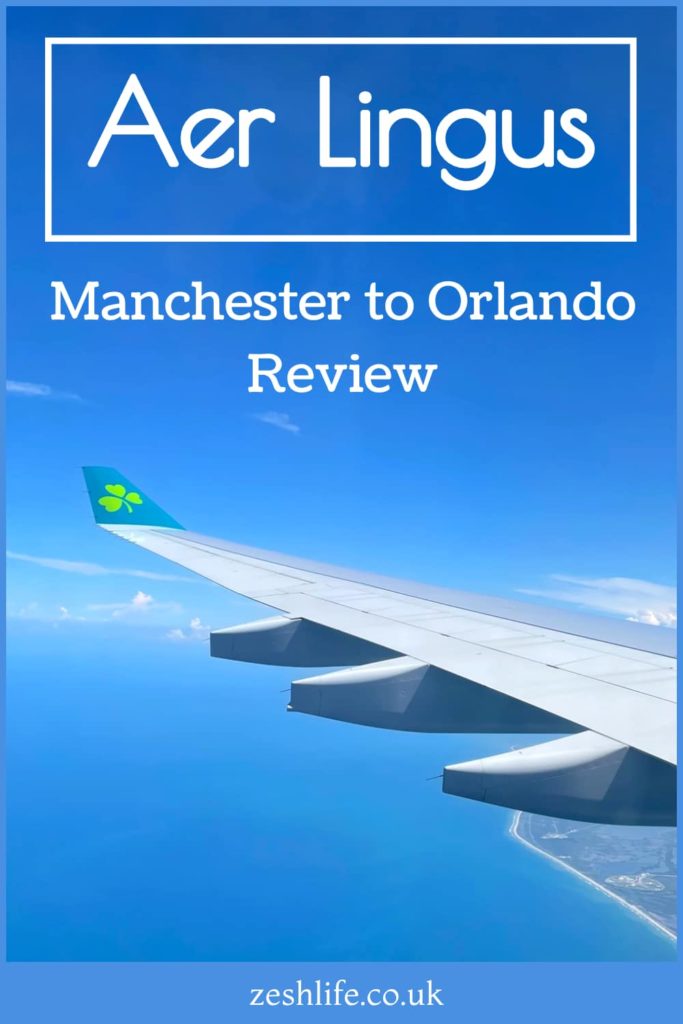 Aer Lingus Manchester to Orlando Review ZESHLIFE